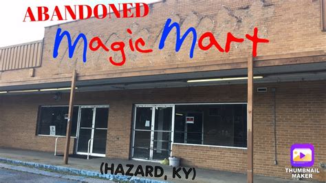 Abandoned Magic Mart Hazard Kentucky Youtube