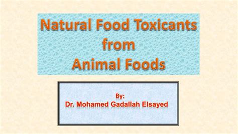 (PDF) Natural toxins in food from animal origin.