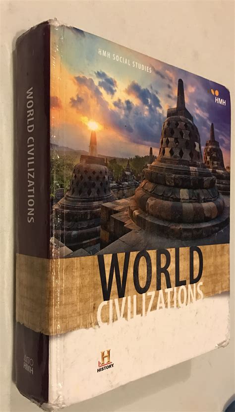 HMH Social Studies: World Civilizations: Student Edition 2018 by