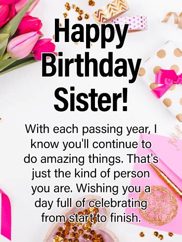 Below are romantic love messages, quotes and sayings to make her happy and smile, that you can send to her to fill her heart with uncontrollable happiness. This birthday card for your sister has it all: sweetness ...