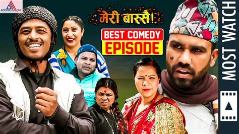 Meri Bassai Nepali Comedy Best Comedy