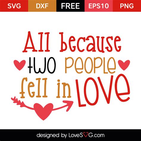 All because of two people fell in Love | Lovesvg.com
