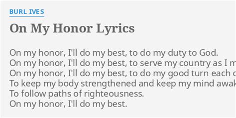 On My Honor Lyrics By Burl Ives On My Honor Ill