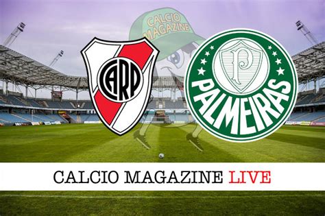 Обе команды сейчас находятся в хорошей форме. Copa Libertadores, River Plate - Palmeiras: diretta live e ...