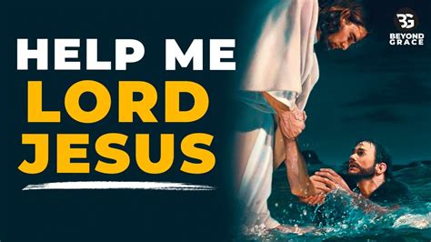 Help Me Lord Jesus Most Powerful Prayer To Jesus For Help And