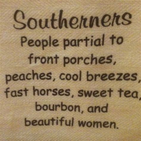 See more ideas about southern sayings, sayings, southern. Southern Love Quotes. QuotesGram