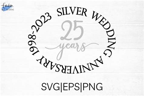 Silver Wedding Anniversary 25 Years Svg Graphic By Emilonsvgdesigns