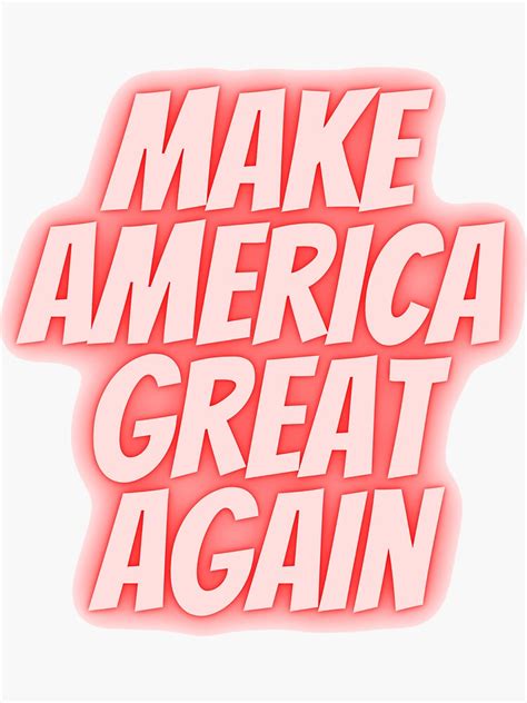 Make America Great Again American Election Accessories Sticker For