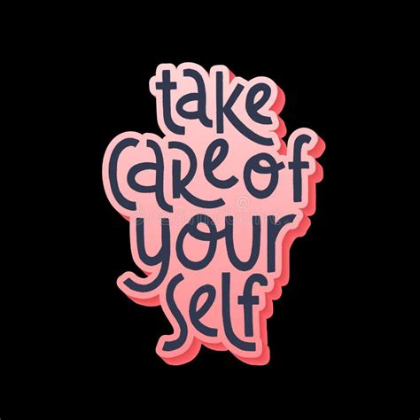 Take Care Of Yourself Mental Health Slogan Stylized Typography Stock