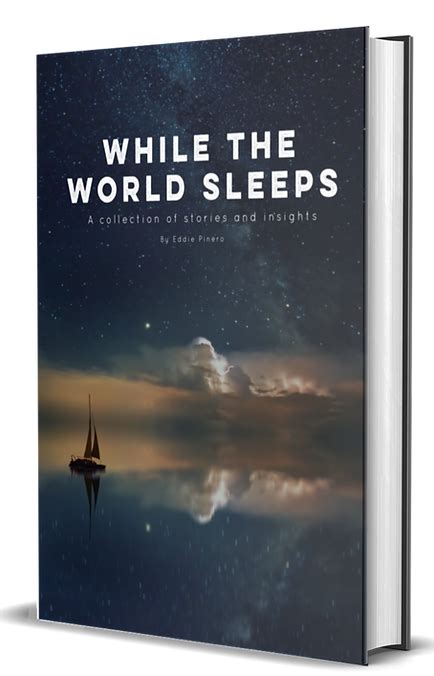 While The World Sleeps Eddie Pinero