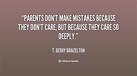 Parenting Mistakes Quotes Quotesgram