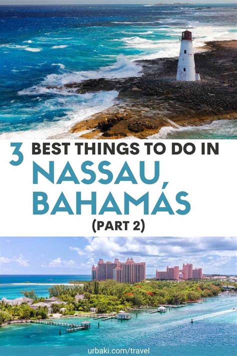 3 Best Things To Do In Nassau Bahamas Part 2 Nassau Bahamas