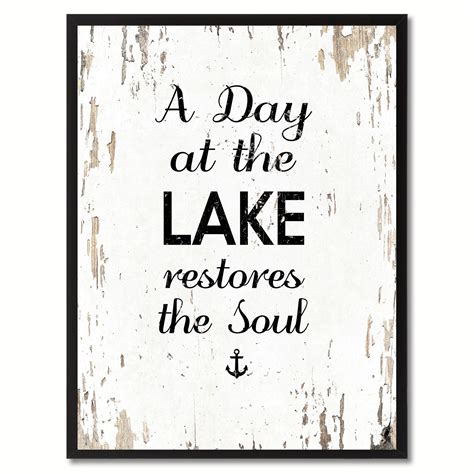 At The Lake Restores The Soul Inspirational Saying Home Décor Wall Art
