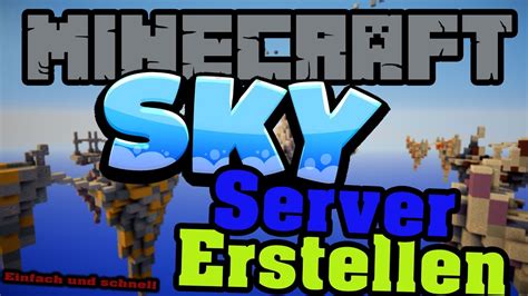 Maybe you would like to learn more about one of these? Minecraft SKY MODPACK Server erstellen | Einfach,Schnell ...