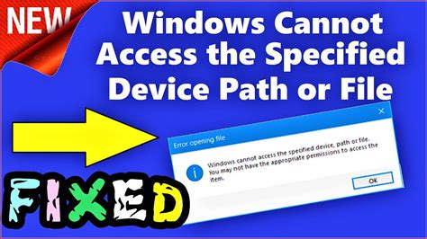 Windows Cannot Access The Specified Device Path Or File You May Not