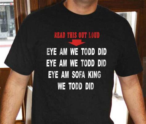 Xl Eye Am Sofa King We Todd Did T Shirt Black Ebay