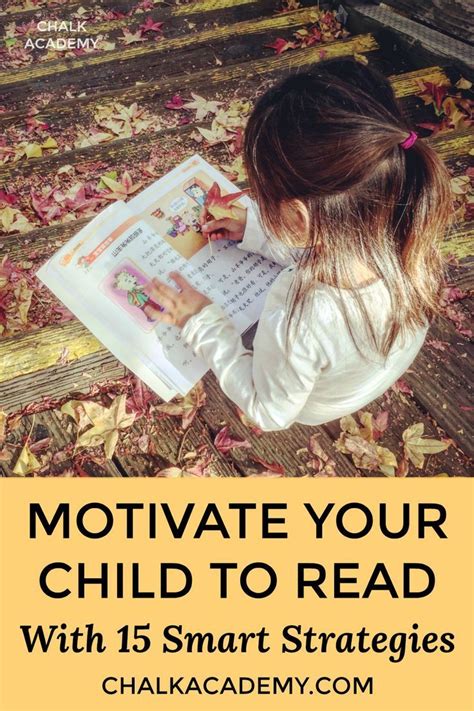 15 Smart Ways To Motivate Your Child To Read Kids Learning Activities