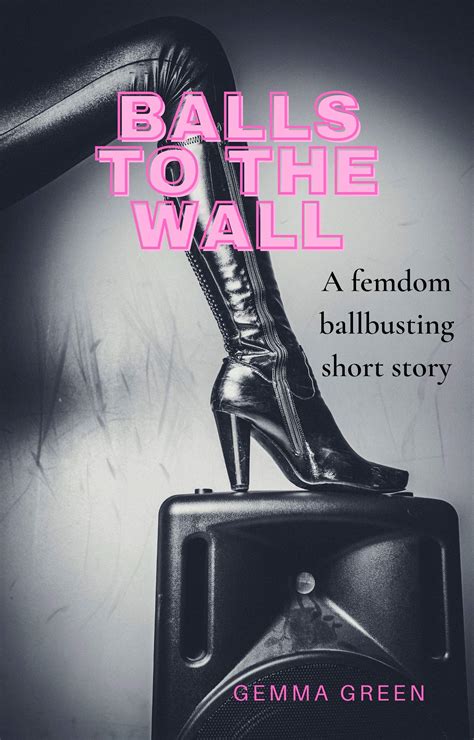 Balls To The Wall by Gemma Green | Goodreads