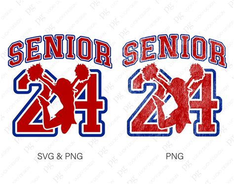 Senior 24 Svg Png Class Of 2024 Svg Cheer Svg Senior Graduation