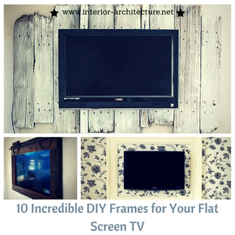 10 Incredible Diy Frames For Your Flat Screen Tv