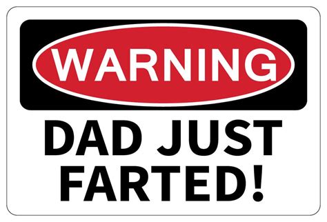 Dad Just Farted Warning Funny Novelty Sign T Etsy