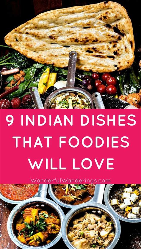 Love Indian Food These Are 9 Dishes You Should Try Indian Food Recipes Asian Recipes Ethnic