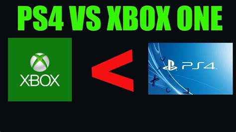 Why Ps4 Is Better Than Xbox One Youtube