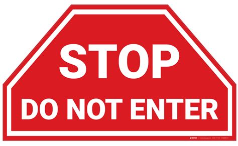 Stop Do Not Enter Floor Marking Sign Creative Safety Supply