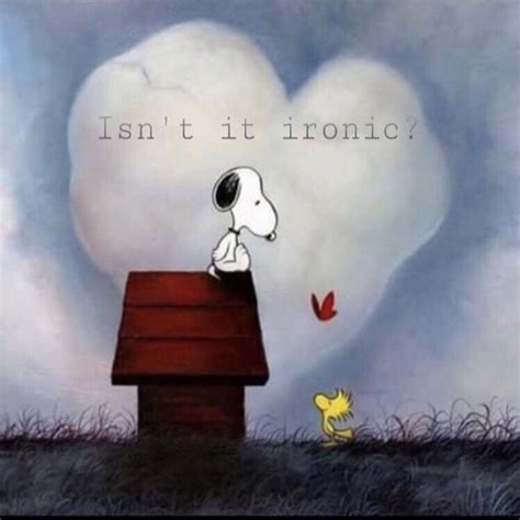 Those backstabbed to have others convinced, now live lives of peace without those pretensions. Isn't it ironic ...⁉️ | Snoopy, Ironic, Character