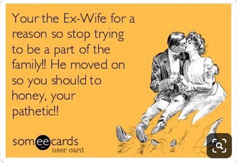 Pin By Jessica Styles On Jealous Much Ex Wife Quotes Wife Humor Crazy Ex Wife