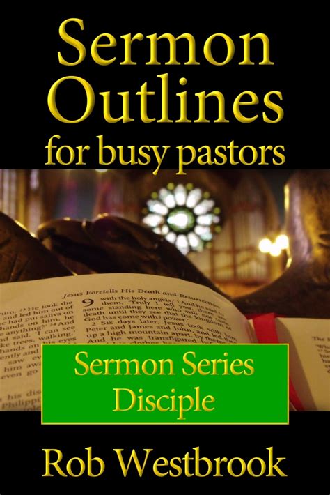 Read Sermon Outlines For Busy Pastors Disciple Sermon Series Online By