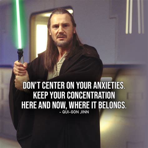 One Of The Best Quotes By Qui Gon Jinn From The Star Wars Universe