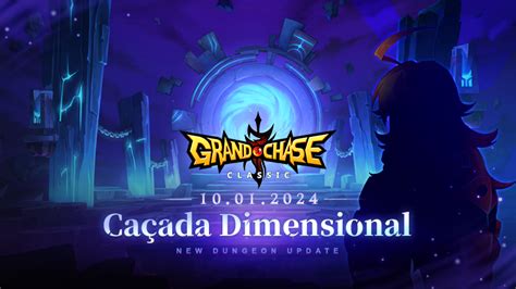 Grand Chase Classic Nova Dungeon Caçada Dimensional 1001 E Nova