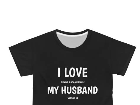 Personlised I Love My Husband Cuckold T Shirt Any Size Any Text Ebay