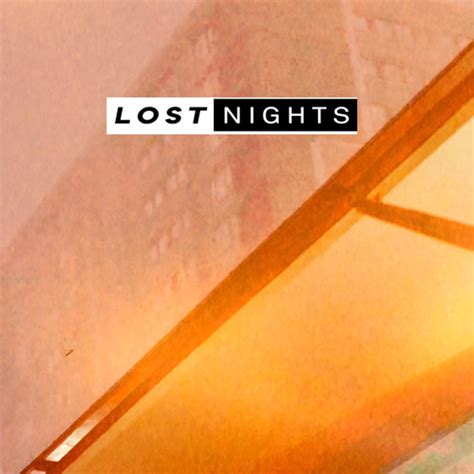 Lost Nights · Upcoming Events Tickets And News