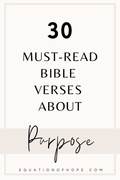 30 Must Read Bible Verses About Purpose Equationofhope