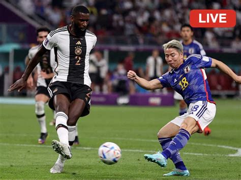 Germany Vs Japan Live Score Fifa World Cup 2022 Qatar Japan Shock