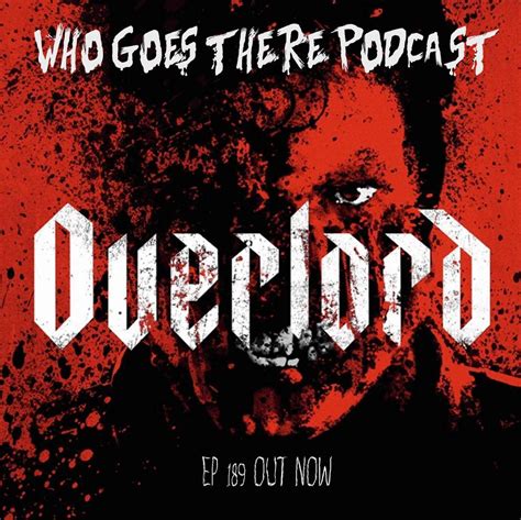 Ep189 Who Goes There Podcast