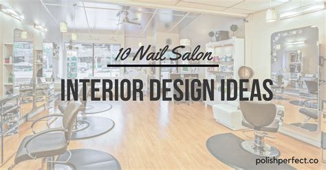 Chao nail + bar in nashville, 5 salon interior design trends to energize your space, design the perfect salon studio to align with your brand, the suite life: Top 10 Nail Salon Ideas for Lovers of Interior Design