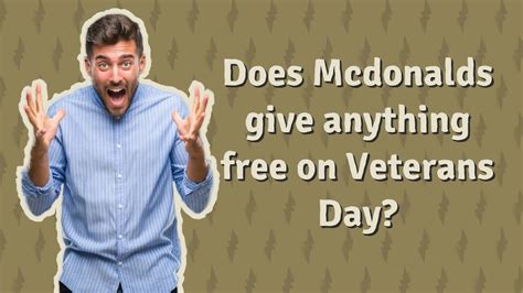 Does Mcdonalds Give Anything Free On Veterans Day Youtube