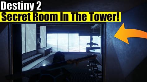 Destiny 2 Secret Hidden Room In The Tower Youtube