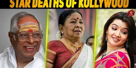 most shocking and heartbreaking deaths of kollywood celebrities