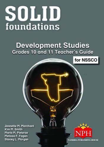 Solid Foundations Development Studies Teachers Guide Grades 10 And 11