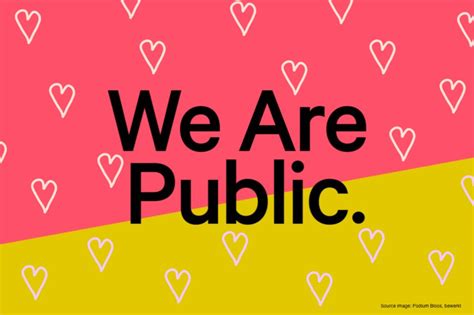 Waarom De We Are Public Pas Mn Beste Culturele Investering Ooit Is