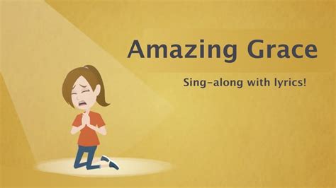 Amazing Grace Sing Along Hymn For Kids With Lyrics Youtube