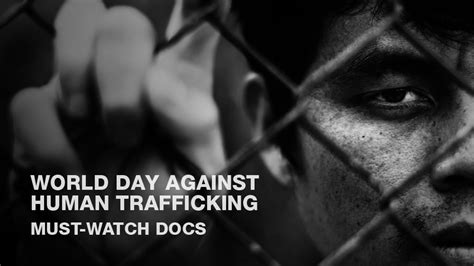 World Day Against Human Trafficking Must Watch Documentaries Human Trafficking Al Jazeera