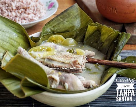 Garang asem, chicken dish cooked using banana leaves and dominated by sour and spicy flavor. Resep Garang Asem Ayam Tanpa Daun Tanpa Santan / Cara ...