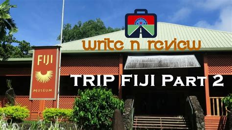 Suva City Fiji Museum Trip Fiji Part 2 Youtube
