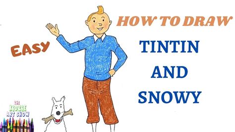 How To Draw Tintin And Snowy Step By Step Easy Easy