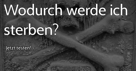 Ich kaufe immer grünen tee, ich schwarzen tee nicht gut finde. Wodurch werde ich sterben?